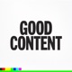 Good Content Series
