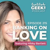 215: Hibby Bartlett talks Banking on Love (Classic)