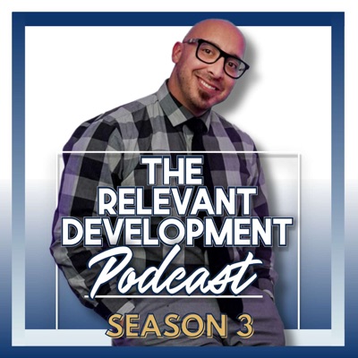 The Relevant Development Podcast