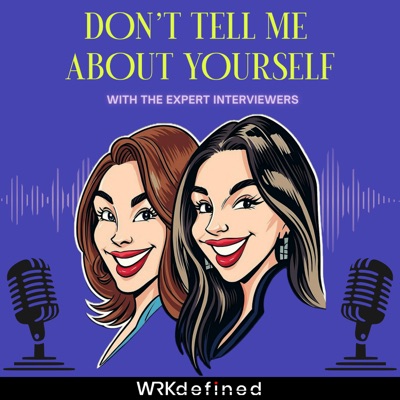 Don’t Tell Me About Yourself