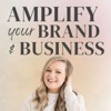 AMPLIFY Your Brand and Business