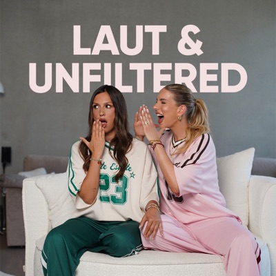Laut & Unfiltered Laut & Unfiltered