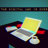 EP0002 – The Digital Age is Over