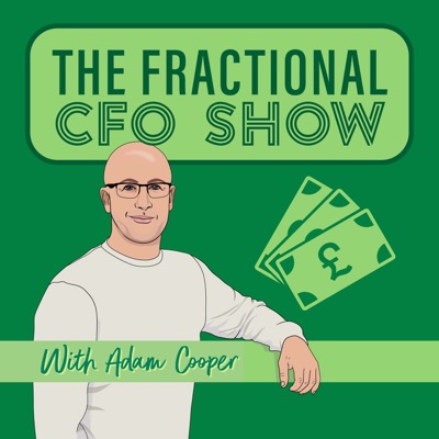 The Fractional CFO Show with Adam Cooper The Fractional CFO Show with Adam Cooper