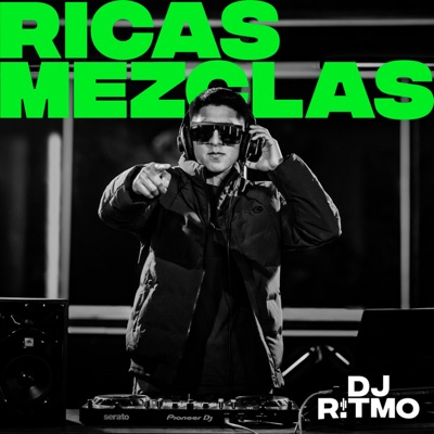 RICAS MEZCLAS By DJ RITMO RICAS MEZCLAS By DJ RITMO