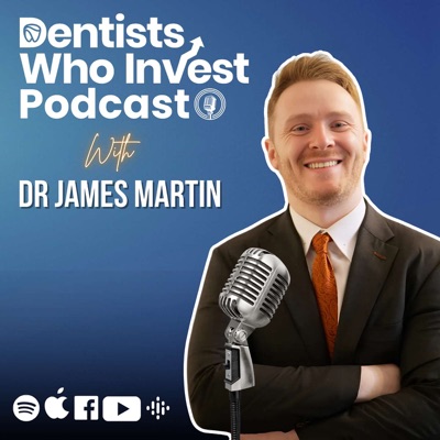 Dentists Who Invest Podcast Dentists Who Invest Podcast