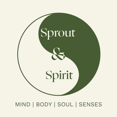 Sprout & Spirit | Mindfulness, Self-development & Conscious Living