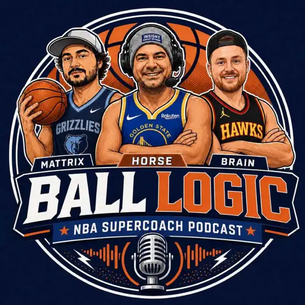 Ball Logic | NBA SuperCoach Podcast