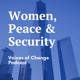 Women, Peace and Security: Voices of Change