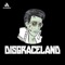 DISGRACELAND
