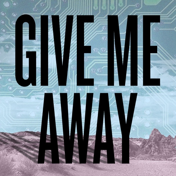 Introducing: Give Me Away photo
