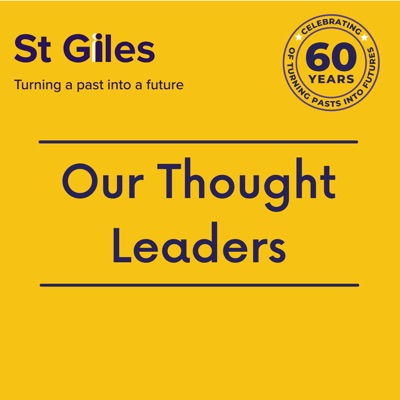 St Giles: Our Thought Leaders