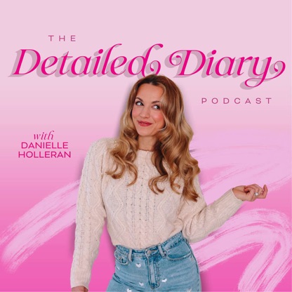 The Detailed Diary Podcast