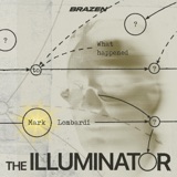 Introducing The Illuminator: Art, Conspiracy and Madness