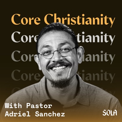 Core Christianity Core Christianity