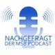 Nachgefragt - Der MSB Podcast