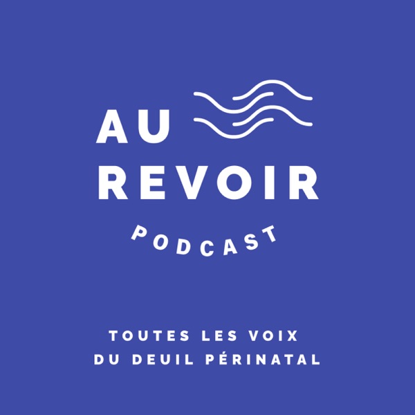 Au Revoir Podcast cover art