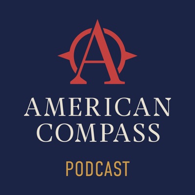 The American Compass Podcast:American Compass