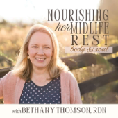Nourishing Her Midlife Rest: Nutrition & Hormone Health for Christian Women in Perimenopause & After Menopause | Holistic Lif