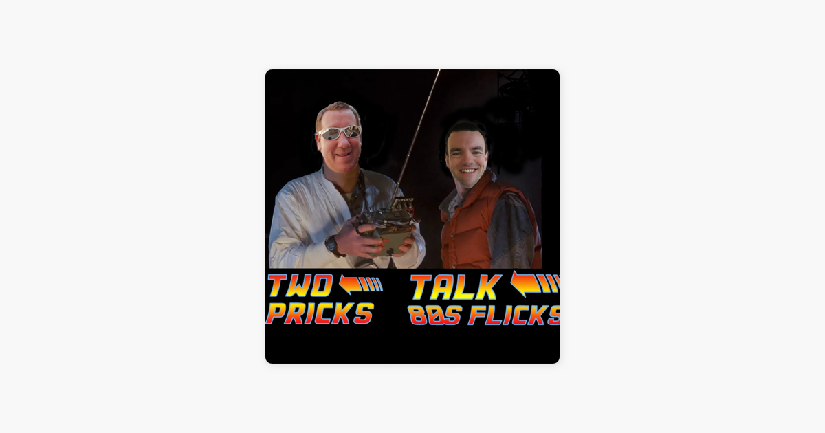 ‎Two Pricks Talk 80s Flicks: Episode 1 - Monty Python's 