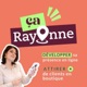 Ça Rayonne