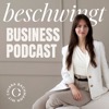 beschwingt - Der Business Podcast