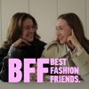 Best Fashion Friends - BFF