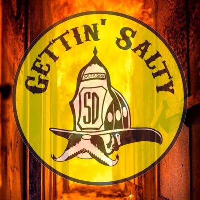 Gettin' Salty Experience Firefighter Podcast Gettin' Salty Experience Firefighter Podcast