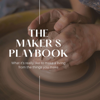 The Maker's Playbook - Rebecca Ickes Carra