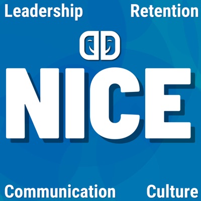 Nice with Dave Delaney - leadership, communication, retention, culture.