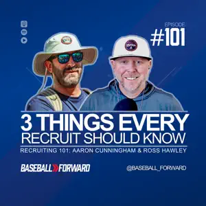 Baseball Forward Recruiting 101