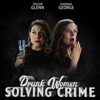 Drunk Women Solving Crime - Audio Always