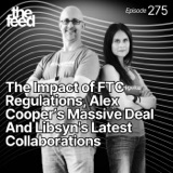 275 The Impact of FTC Regulations, Alex Cooper’s Massive Deal And Libsyn's Latest Collaborations