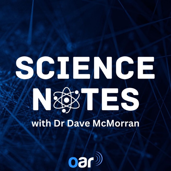 The Science Notes Podcast