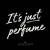 It's Just Perfume artwork