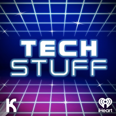TechStuff:iHeartPodcasts