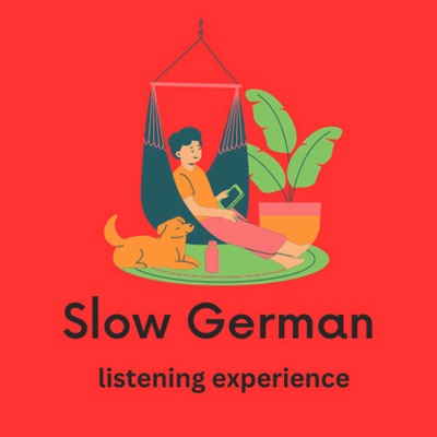 Slow German listening experience:Teja D.