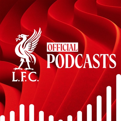 The Official Liverpool FC Podcast The Official Liverpool FC Podcast