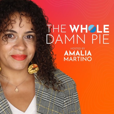 The Whole Damn Pie:Amalia Martino