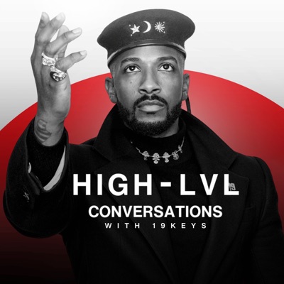 19 Keys Presents High Level Conversations:EYL Network