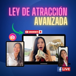 La Ley de Atracción Avanzada