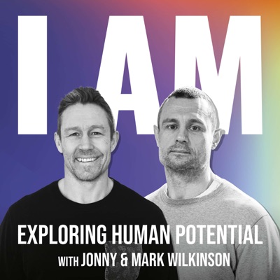 I Am... With Jonny Wilkinson:Jonny Wilkinson + Mark Wilkinson