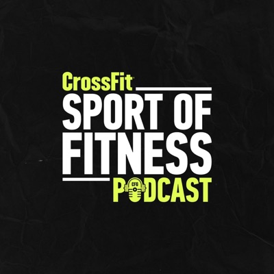 The Sport of Fitness Podcast