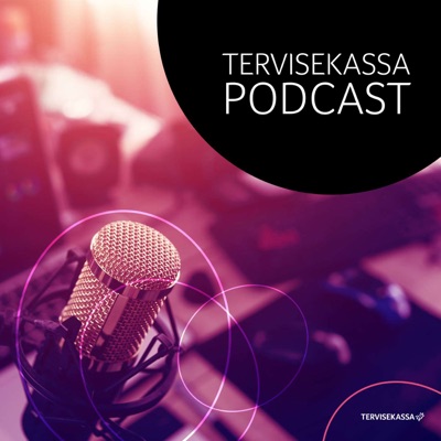 Tervisekassa podcast Tervisekassa podcast