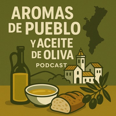 Aromas de Pueblo y Aceite de Oliva Aromas de Pueblo y Aceite de Oliva