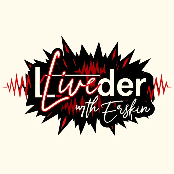 Live Louder with Erskin