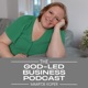 The God-Led Business Podcast