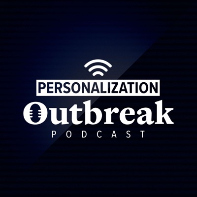 Personalization Outbreak