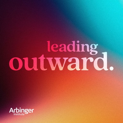 Leading Outward:The Arbinger Institute