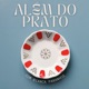 Além do prato